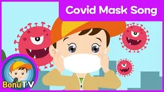 [BonuTV] Covid Mask Song| Song for Kids | Kids Songs | kids pop