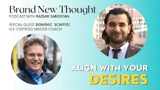 How to align with desires | Dominic Scaffidi