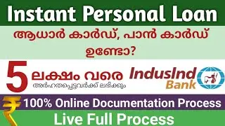 IndusInd Bank Instant Personal Loan Malayalam | Instant Loan up to Rs. 5 Lakh |