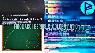 A video on Fibonacci series and Golden Ratio using PowerShell