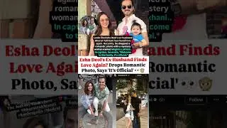 Esha Deol ex-husband Bharat Takhtani finds love again drops romantic photo #news#eshadeol