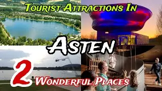 Top 2 Best Tourist Places to Visit in Asten 😍 | Austria 🇦🇹