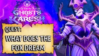 WoW Quest - What Does the Fox Dream