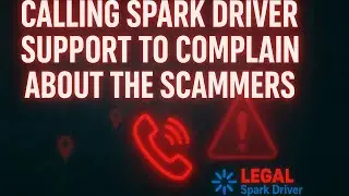 Calling Spark Driver Support To Complain About The Scammers (Spark Driver Vlog) {Funny But True}