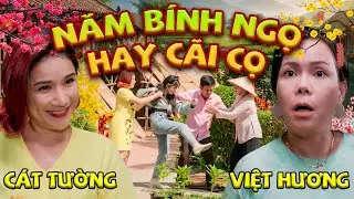 Phim Tết 2026 | NĂM BÍNH NGỌ HAY CÃI CỌ | Phim Tết Mới Nhất 2026 | Việt Hương, Cát Tường