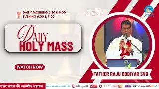 Daily Holy Mass || 31st January 2026 || Father Raju Dodiyar SVD || Atmadarshan TV