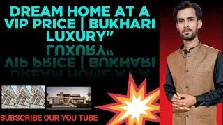 Your Dream Home | Bukhari Luxury &ndash; Turning Your Dreams into Reality at an Affordable Price