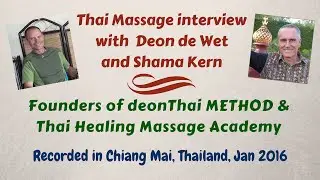 Thai Massage Interview With Shama Kern And Deon de Wet