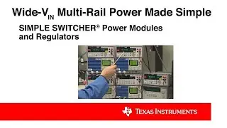 Wide VIN Multi-Rail Power Made Simple