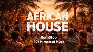 African House Non Stop