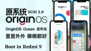 Review Update OriginOS Ocean 2.0 SGSI Android 11 | Boot on Redmi 9 Lancelot