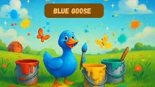 Blue Goose 🦆 | Colorful Read Aloud for Kids
