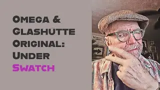 Omega and Glash&uuml;tte Original Under Swatch