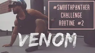 Smooth Panther Challenge Routine 2 - VENOM (Mobility + Flexibility + Yoga)