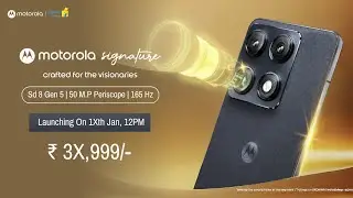 Moto Signature Launch Date In India, India Price, Processor, 50 M.P Camera, 165 Hz Display, Battery
