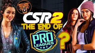CSR2: THE END OF PRO LEAGUES???