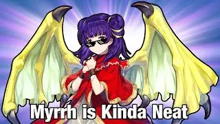 Myrrh is Kinda Neat