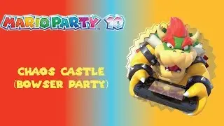 Mario Party 10: Chaos Castle (Bowser Party)