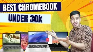 Best Chromebook Under 30000 | Best Chromebook for Students in 2022