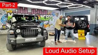 My Mahindra Thar Got Audio Setup Worth 1.2 Lakh Rupees | 2021 Mahindra Thar | Thar Modification