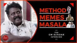 GM Sundar: The 'bro' generation put me back under the spotlight | Ajith Kumar | Thunivu | Sarpatta