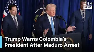 &ldquo;He Has to Watch His Ass&rdquo;: Trump Warns Colombia&rsquo;s President Petro After Maduro Arrest | AC1G