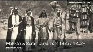Amazing - Earliest Photos of Makkah from over 100 years ago (incl. Quran recitation from 1885)