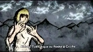 Tudo o que eu tenho &eacute; Cristo - Uma anima&ccedil;&atilde;o - Sovereign Grace