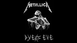 Metallica - Dyers Eve (D Tuning, Remixed and Remastered)