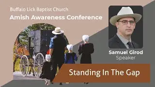 V8 | Standing In the GAP | 2026 Amish Awareness Conference