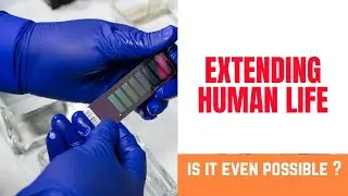 Is extending human life possible ?