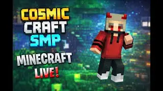 &ldquo;Cosmic Craft SMP LIVE &ndash; Trying Something New in Minecraft&rdquo;