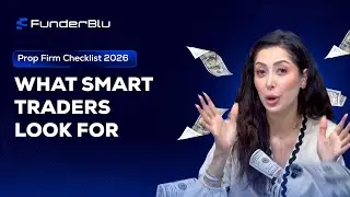 Prop Firm Checklist 2026: What Smart Traders Look For (Before Funding)