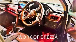 AMBIANCE LIGHTS AND OTHER WORK IN BREZZA