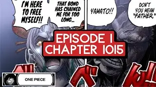 (EP: 1) ONE PIECE Chapter 1015 - Episodes 1036/1037 Review