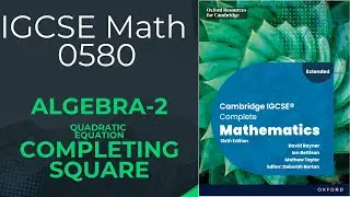 Algebra 2 | solution by Completing Square method | IGCSE Math 0580