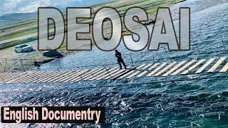 Deosai National Park Skardu | English Documentary on Deosai National Park | A land Giants