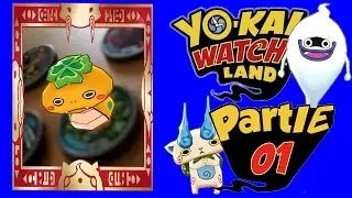 Yo-kai Watch Land - Partie 1| Appli mobile gratuite