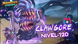 CLAWGORE☄️(LV 120 con TALENTO) EMPIEZA EL CAOS!😬HABILIDADES VAMPIRICAS!| Monster Legends #397