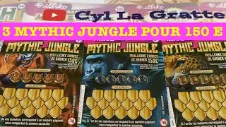 FDJ 1079 : 3 MYTHIC JUNGLE POUR 150 E