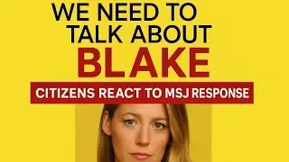 CITIZENS REACT &mdash;BLAKE LIVELY MSJ RESPONSE
