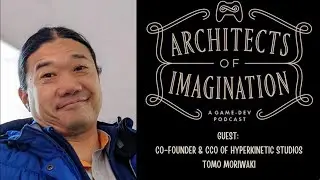 Aofi - Ep  #004 - Tomo Moriwaki - Hyperkinetic Studios - Epic Tavern