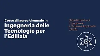 UNIBG | Laurea triennale in Ingegneria delle tecnologie per l'edilizia, DISA