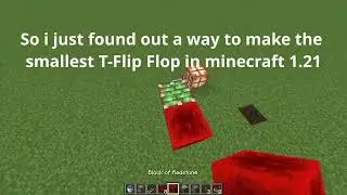 Smallest T-Flip Flop In Minecraft 1.21