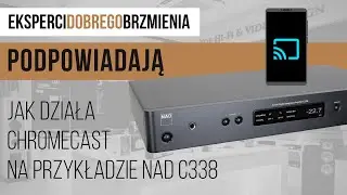 Jak działa Chromecast na przykładzie wzmacniacza NAD C338