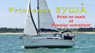 ép. 02 - Princesse EYWA Prise en main et premier entretient