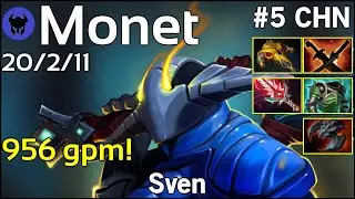 956 gpm! Monet [RNG] plays Sven!!! Dota 2 7.22