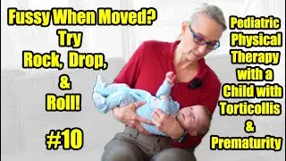 #10: Суетится при переезде? Рок, падение и ролл! Терапия ребенка с кривошеей и недоношенностью