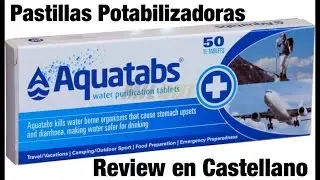 AQUATABS WATER PURIFICATION TABLETS Review en castellano