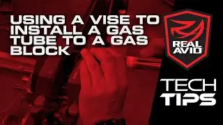 Tech Tips: Using A Vise To Install A Gas Tube To A Gas Block